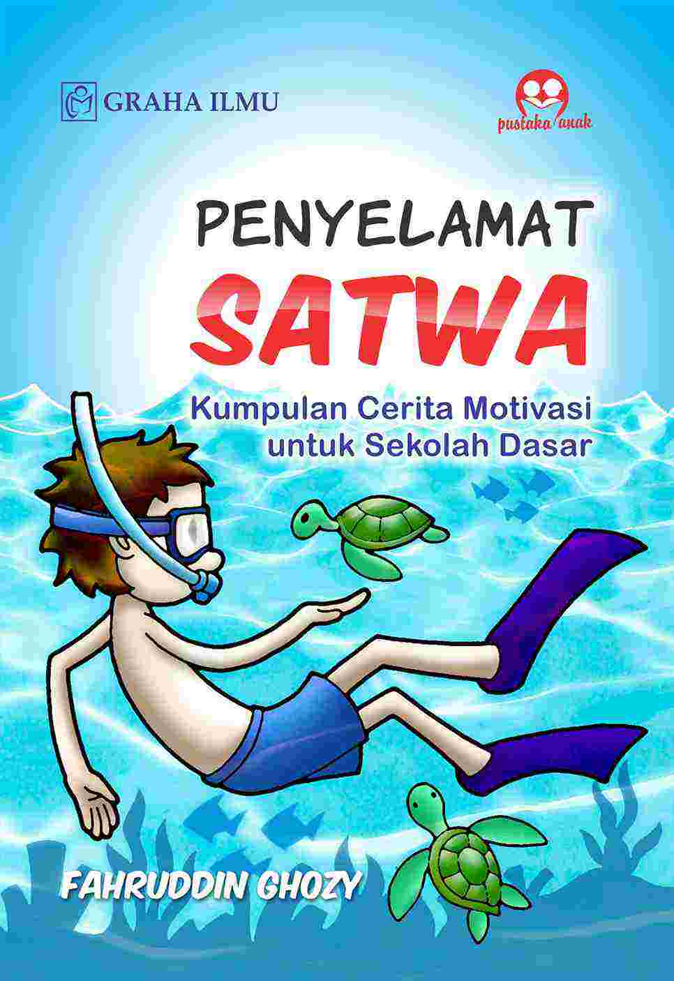 Sampul buku Penyelamat Satwa; Kumpula...